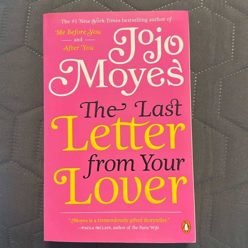 The Last Letter from your Lover by JoJo Moyes